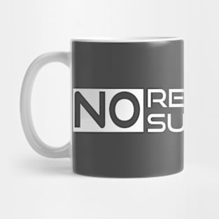 Motivational Quote "No Retreat, No Surrender" Mug